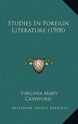 studies in foreign literature (1908) (en Inglés)