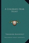 a colorado bear hunt (en Inglés)