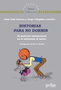 Historias Para no Dormir: El Maltrato Institucional en la Atención al Menor