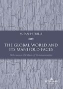 The Global World and its Manifold Faces: Otherness as the Basis of Communication (en Inglés)
