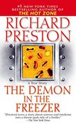 The Demon in the Freezer: A True Story