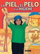 La Piel, el Pelo y la Higiene