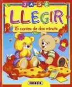 15 Contes de dos Minuts (ja se Llegir) (en Catalán)