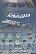 Airbus A320. Paneles del avión: Guía de estudio para pilotos. Airbus A320. Libros aeronáuticos en español