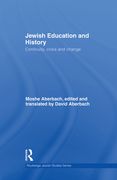 Jewish Education and History: Continuity, Crisis and Change (en Inglés)