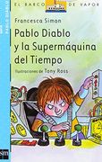 pablo diablo y la supermaquina del tiempo/ horrid henry and the mega-mean time machine