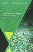 Cimarrones de Panamá. La Forja de una Identidad Afroamericana en el Siglo Xvi. (Tiempo Emulado. Historia de América y España)