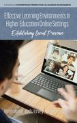 Effective Learning Environments in Higher Education Online Settings: Establishing Social Presence (en Inglés)