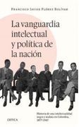 La Vanguardia Intelectual y Politica de la Nacion