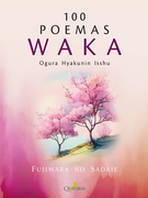 100 Poemas Waka. Ogura Hyakunin Isshu (in Spanish)