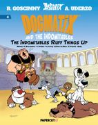 Dogmatix and the Indomitables Vol. 4: The Indomitables Ruff Things Up