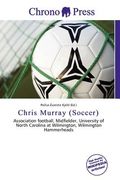 chris murray (soccer) (en Inglés)
