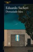 DEMASIADO LEJOS (in Spanish)