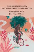 El árbol en bicicleta y otros cuentos para despertar