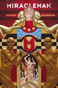 Miracleman by Gaiman & Buckingham Book 1: The Golden age (Miracleman, 1) (en Inglés)