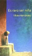 Es Raro ser Niña