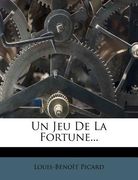 Un Jeu De La Fortune... (en Francés)