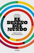 Diseño del Mundo Como se Crea una Experiencia