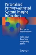 Personalized Pathway-Activated Systems Imaging in Oncology: Principal and Instrumentation (en Inglés)