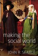 Making the Social World: The Structure of Human Civilization (en Inglés)