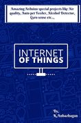 Amazing Arduino special projects like Air quality, Auto pet Feeder, Alcohol Detector, Gyro sense etc.., (en Inglés)
