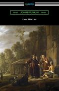 Unto This Last (en Inglés)