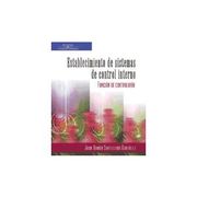 Establecimiento de Sistemas de Control Interno (in Spanish)