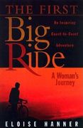 First big Ride: A Woman's Journey (en Inglés)