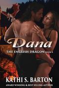 Dana: The English Dragon - Erotic Paranormal Dragon Shifter Romance (en Inglés)