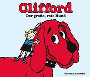 Clifford: Der Große, Rote Hund - Kinderbuch (en Alemán)