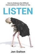 Listen: How to Embrace the Difficult Conversations Life Throws at You (en Inglés)