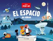 El Espacio en Relieve (Libros con Solapas y Lengüetas) (in Spanish)