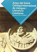Actes del Setzè Col·loqui Internacional de Llengua i Literatura Catalanes. Salamanca, 2012: Actes Del Setzè Col·loqui Internacional Llengua I ... 3 (Textos i Estudis de Cultura Catalana)