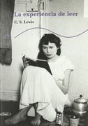 La experiencia de leer (Trayectos Lecturas)