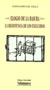 Elogio de la basura. La resistencia de los excluidos (Biblioteca pensamiento y sociedad)