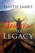 Sunrise To Legacy (en Inglés)
