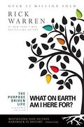 The Purpose Driven Life: What on Earth am i Here For? (en Inglés)
