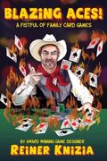 Blazing Aces! A Fistful of Family Card Games