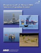 Deepwater Gulf of Mexico 2004: America's Expanding Frontier (en Inglés)
