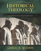historical theology,an introduction to christian doctrine: a companion to wayne grudem`s systematic theology (en Inglés)