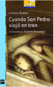 Cuando san Pedro Viajo en Tren (in Spanish)