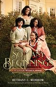 So Many Beginnings: A Little Women Remix: 2 (Remixed Classics) 