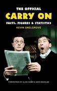 The Official Carry on Facts, Figures & Statistics (en Inglés)