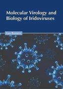 Molecular Virology and Biology of Iridoviruses (en Inglés)