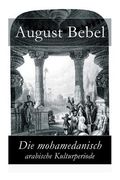 Die mohamedanisch-arabische Kulturperiode (en Alemán)