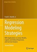 Regression Modeling Strategies: With Applications to Linear Models, Logistic and Ordinal Regression, and Survival Analysis (Springer Series in Statistics) (en Inglés)