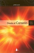 Desde el Corazon = Out from the Heart