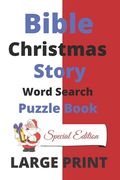 Bible Christmas Story Word Search Puzzle Book Large Print: Word Find Holiday Season Brain Game Activity, Educational Game for Women, Girls, Teens, Chi (en Inglés)