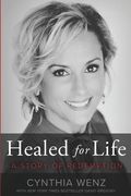 Healed for Life: A Story of Redemption (en Inglés)