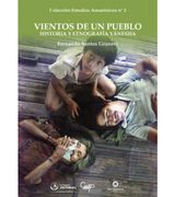Vientos de un pueblo. Historia y etnografía yánesha